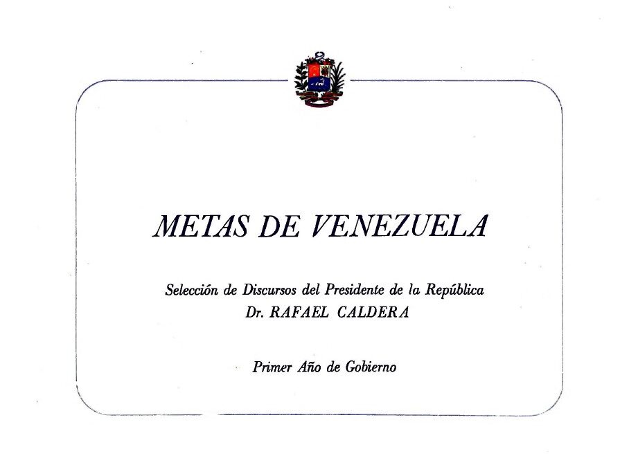 Metas de Venezuela. Tomo I y II. Primer año de gobierno (1969-1970)