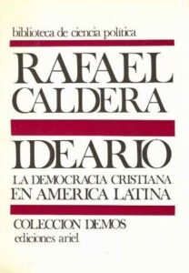 Portada del libro Ideario La Democracia Cristiana en América Latina. Autor Rafael Caldera 1970. Colecciones Demos, Editorial Ariel.