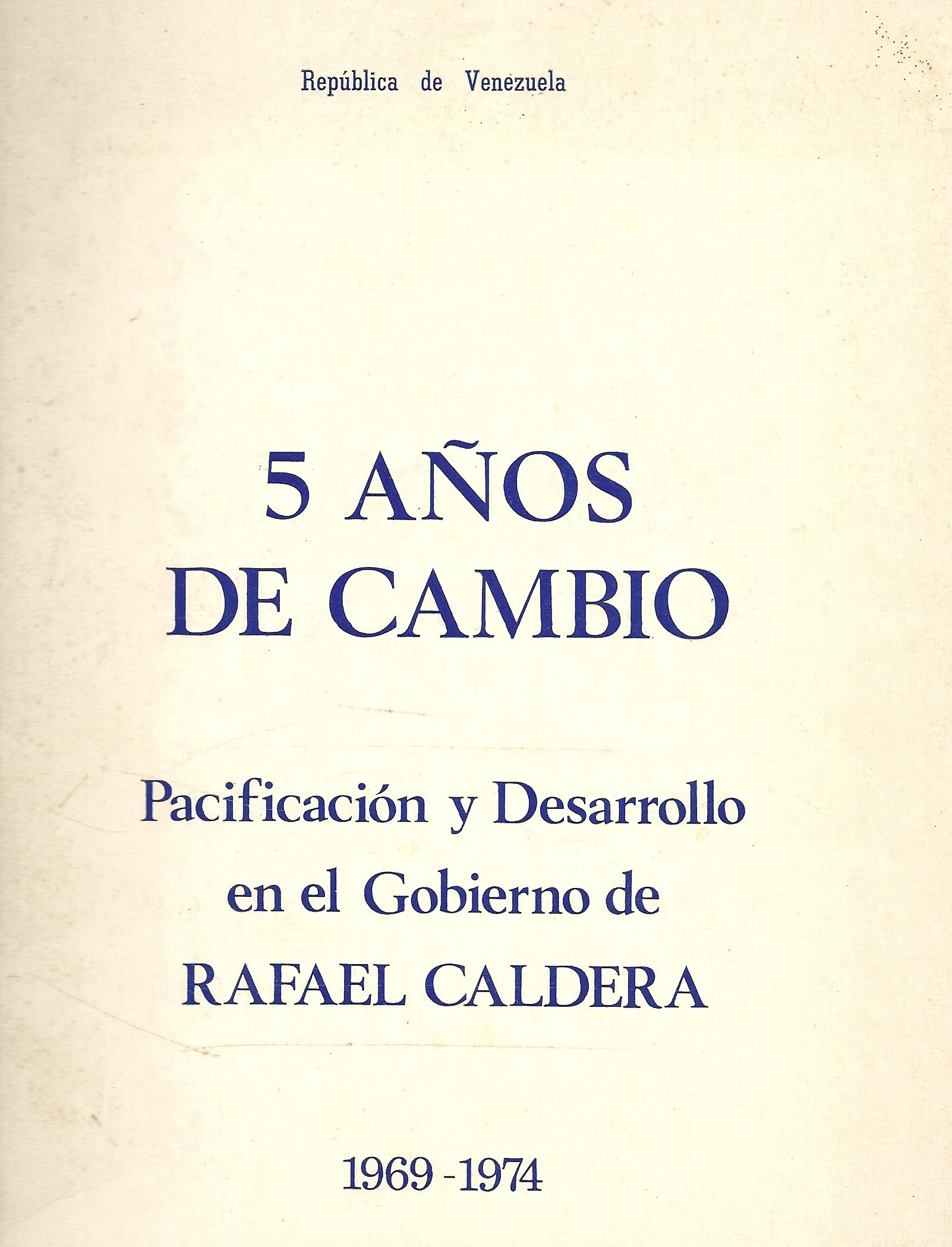 5 años de cambio (1974)