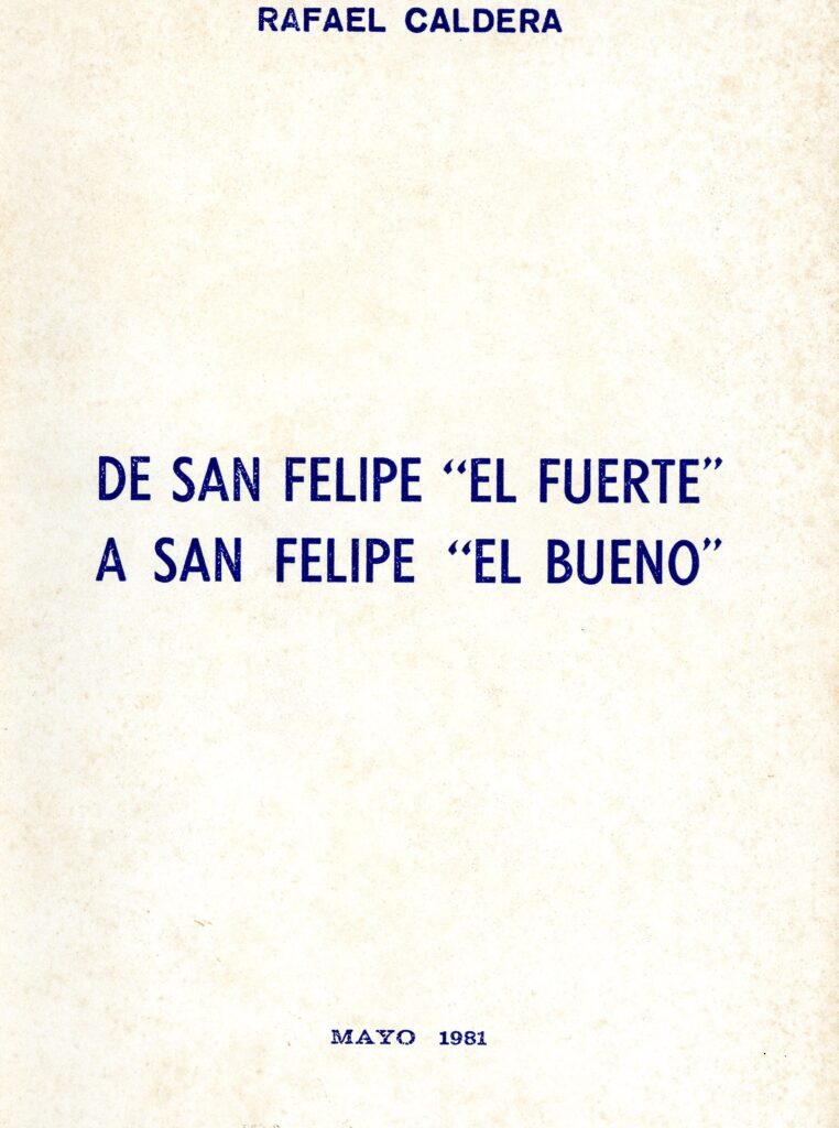 De San Felipe «El Fuerte» a San Felipe «El Bueno» (1981)