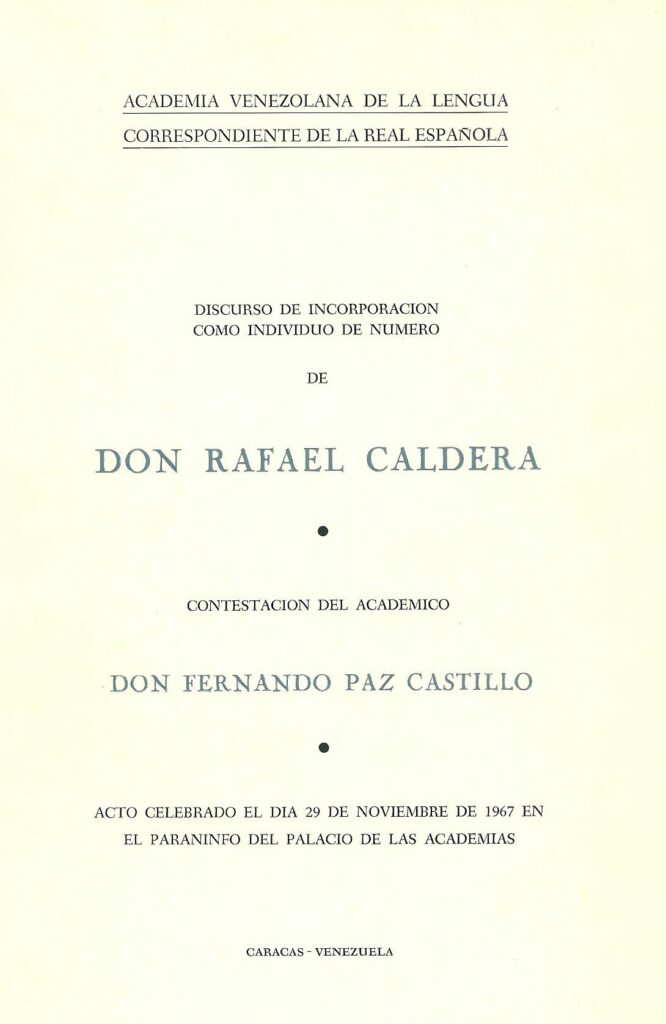 Discurso de incorporación de Rafael Caldera a la Academia Venezolana de la Lengua (1967)