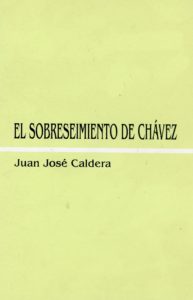 El sobreseimiento de Chávez - Juan José Caldera (2007)
