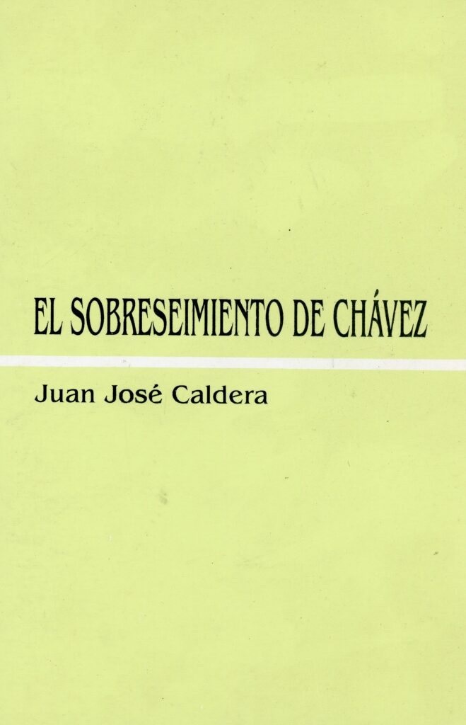 El sobreseimiento de Chávez – Juan José Caldera (2007)