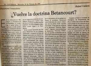 Rafael Caldera - 1991. Febrero, 20. ALA El Universal ¿Vuelve la Doctrina Betancourt?