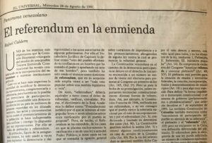 Rafael Caldera - 1991. Agosto, 28. ALA El Universal El referéndum en la enmienda