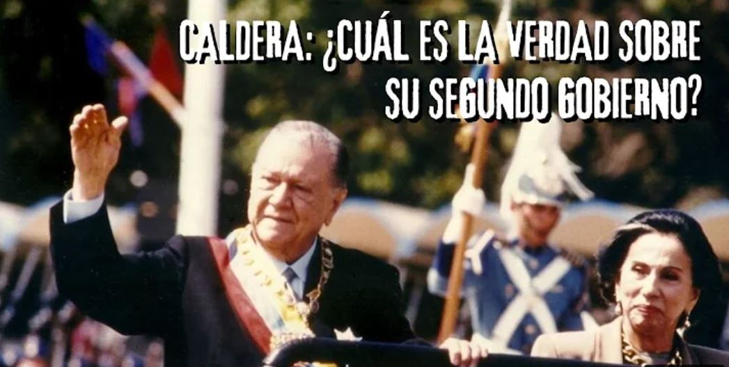 Documental sobre el segundo gobierno de Rafael Caldera