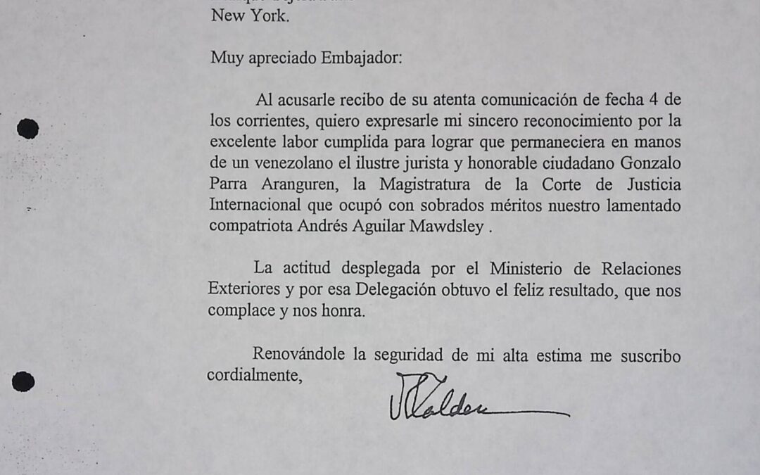 Tejera París, Enrique – 1996. Marzo, 5. Reconocimiento a labor para lograr que magistratura en la Corte Internacional de Justicia, que ocupó Andrés Aguilar M, quedara en manos del venezolano Gonzalo Parra Aranguren