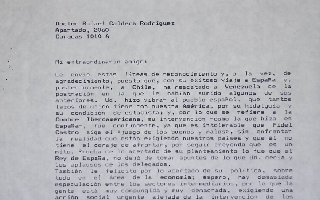 Rodríguez-Arias Bustamante, Lino – 1996. Noviembre, 14. Felicita a RC por los viajes oficiales a España y a Chile en ese año. También por su acertada política económica