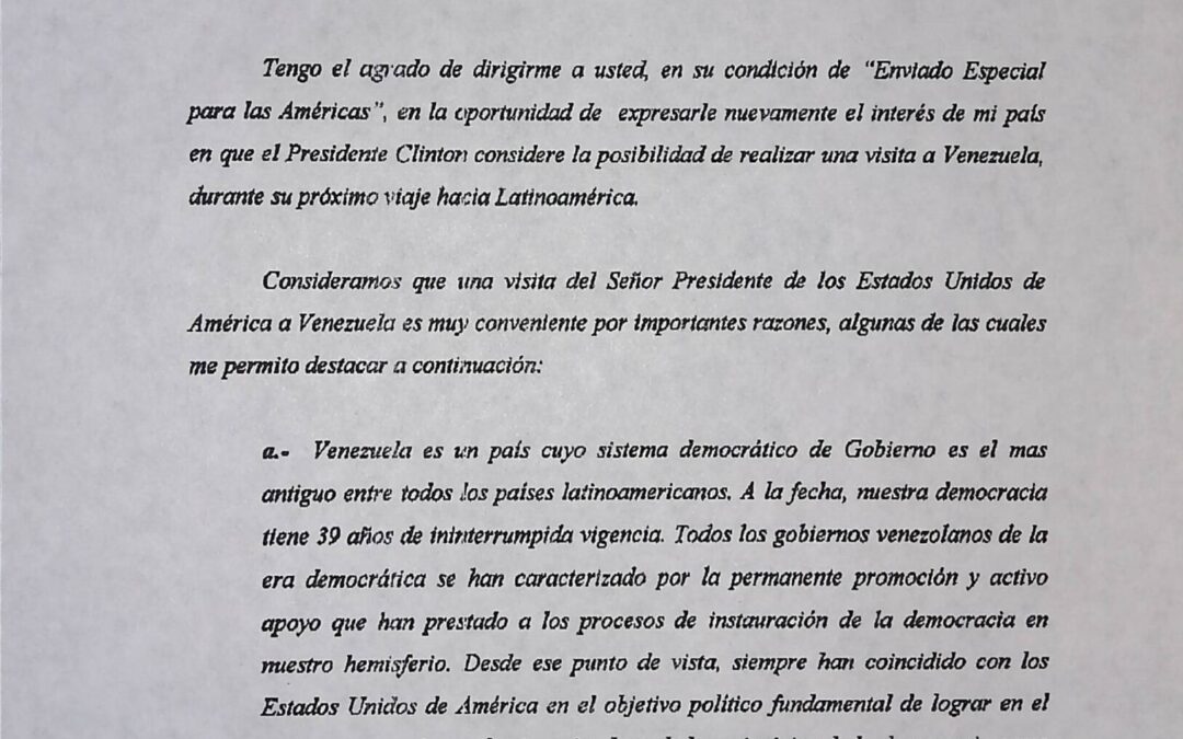 Echeverría, Pedro Luis – 1997. Enero, 27. El embajador Echeverría enumera al enviado especial para las Américas, las razones por las cuales el presidente William J Clinton debe visitar Venezuela en su próxima gira a Sudamérica